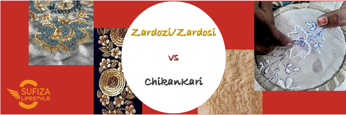 Zardozi and Chikankari: How are they distinct from each other?